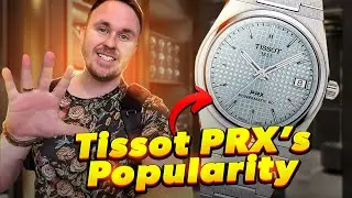 5 Reason The TISSOT PRX Is So POPULAR