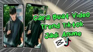 Cara Edit Video Muka Jadi Anime Tiktok Trend Viral