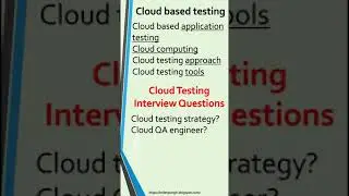 Cloud based testing-Cloud based Application Testing-Cloud Testing Interview Questions-Cloud Testing