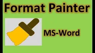 How to use FORMAT PAINTER in MS- Word | What is Format Painter?