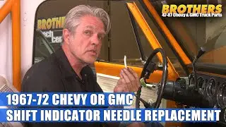 1967-72 Chevy & GMC Truck Trans Indicator Needle Remove/Replace/Repair Column Shift Automatic PRNDL