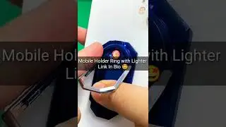 Mobile Holder Ring with Lighter 🤩 #mobile #holder #shortsviral