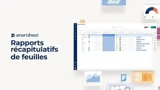 Comment utiliser les rapports récapitulatifs de feuilles