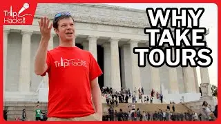 Why Take Tours When You Visit Washington DC