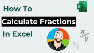 How to Display and Calculate Fractions in Excel