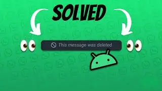 How To See Deleted Whatsapp Messages On Android 2024