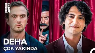 Deha İlk Tanıtım - ÇOK YAKINDA 