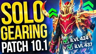 Get ilvl437 SOLO! Ultimate Patch 10.1 Solo Gearing Up Guide