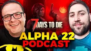 7 Days to Die Alpha 22 Podcast z @Pietrasek