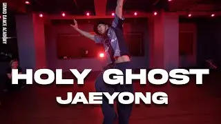 JAEYONG ChoreographyㅣOmah Lay - Holy GhostㅣMID DANCE STUDIO