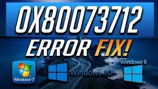 Fix Windows Update Error 0x80073712 in Windows 10/8/7 [2024 Tutorial]