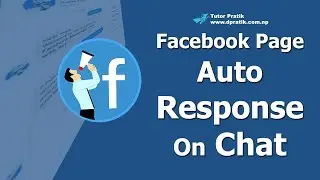 Facebook Auto Reply Response Message Bot With FAQ Setup In Just 5 Minutes | Tutor Pratik