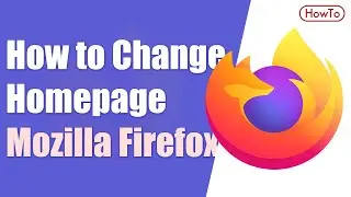 How to Change Homepage on Firefox | Change Homepage Default