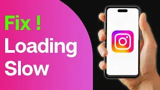 How to Fix Instagram Loading Slow