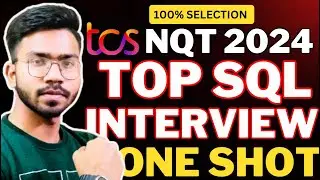 TCS SQL Interview One Shot | TCS , Capgemini , Cognizant and Important for All Companies