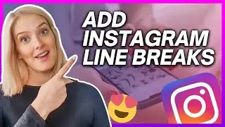 How to add line breaks on Instagram 2022