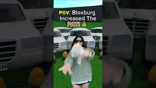 POV: Bloxburg Increased The PAY! 💰#roblox #bloxburg #shorts