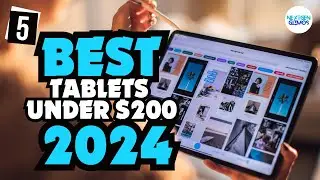 ✅Best Tablets under $200 2024 -✅ My Top Picks Of The Year So Far