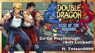 Double Dragon Gaiden - Co-Op Playthrough (softlocked)