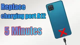 how to replace Samsung a12 SM A125f in 5 minuts