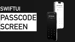 🔴 Building A  Passcode Lock Screen with SwiftUI