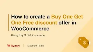 How to create a Buy One Get One Free discount offer in WooCommerce - Using Buy X Get X scenario