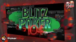 Кэш Blitz NL 10$ на PokerKinge - Онлайн игра