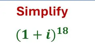 Simplify (1+i)^18