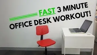 Fast 3 Minute Office Workout