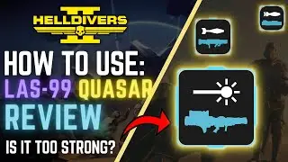 A Detailed REVIEW On The LAS-99 Quasar Cannon | Helldivers Handbook | Helldivers2