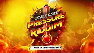 Mole De Chief - Peep Back (Pressure Riddim) | Crop Over 2024