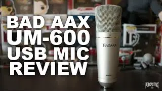 Bad Aax BA-UM600 USB Mic Review / Test