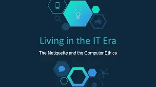 Netiquette and Computer Ethics | Living in the IT Era