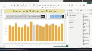 Power BI | Dynamic Last 'N' Months & Next 'N' Months measures| Report Pages with interactive visuals