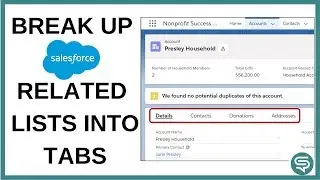 Break up Salesforce Related Lists into Tabs | Salesforce Lightning Page Layouts