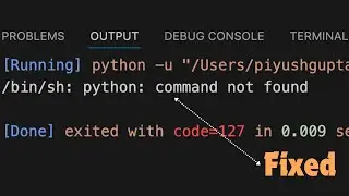 VSCode /bin/sh: python: command not found | exited with code=127 | macOS M1/M2/M3 | Solution/fix