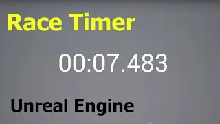 Unreal Engine - Racing/Speedrun Timer