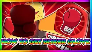 HOW TO GET BOXER GLOVE IN SLAP BATTLES