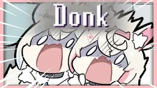 WHAT IS DONK????