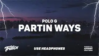 Polo G - Partin Ways | 9D AUDIO 🎧