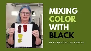 Best Practices: Mixing Color With Black