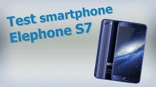 Test du Elephone S7 ! Un smartphone 4G exceptionnel à moins de 200€ ? [Review & Unboxing FR]