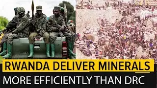 Why the EU chose Rwanda to supply Congo Minerals instead of Kinshasa