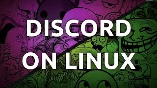 How To Install Discord on Any Linux Distribution – Step By Step Guide