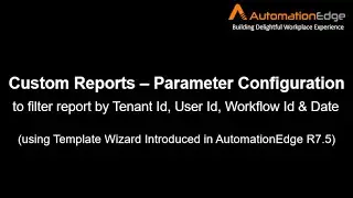 Custom Reports - Configure Parameters to Generate Filters using Template Wizard (AE R7.5)