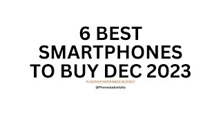 6 Best Smartphones to Buy in Kenya December 2023