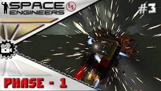 Space Engineers Сериал - Phase -1- Конфронтация! #3