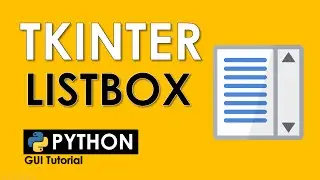 LISTBOXES WITH PYTHON TKINTER GUI TUTORIAL | PYTHON TUTORIAL