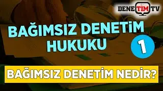 Bağımsız Denetim Nedir? | Bağımsız Denetim Hukuku