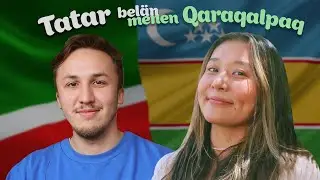 How similar are the Karakalpak and Tatar languages? – Easy Tatar (with subtitles)